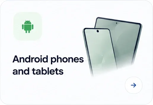 Android phones and tablets